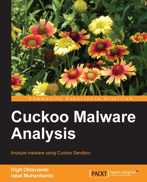 Cuckoo Malware Analysis by Digit Oktavianto and Iqbal Muhardianto: A Review