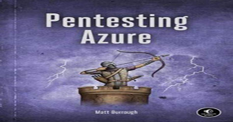 A Book Review of “Pentesting Azure Applications” by Matt Burrough